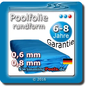 Poolfolie zum Set in 0,6 - 0,8 mm auswählbar